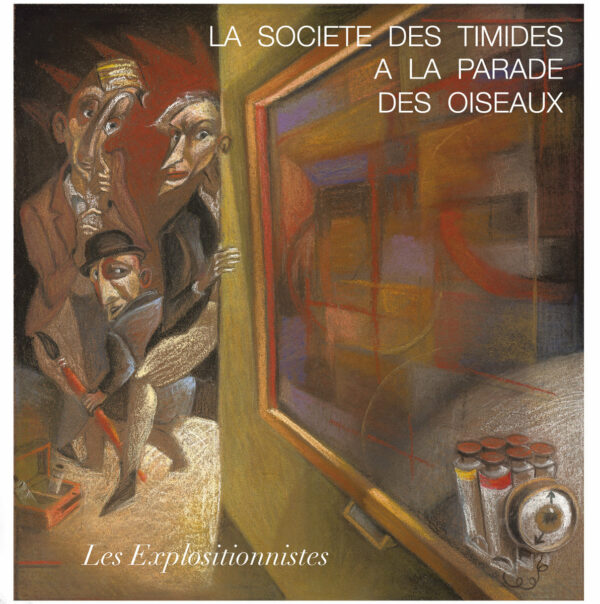 Les Explositionnistes