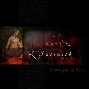 L’INTIMITE